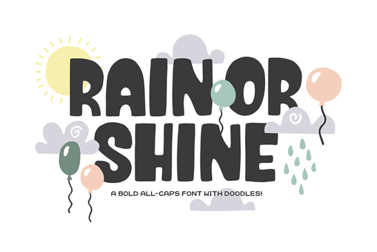 Rain or Shine Font